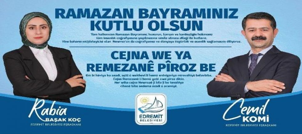 Edremit Belediye Eşbaşkanları'ndan Ramazan Bayramı ve Newroz Mesajı