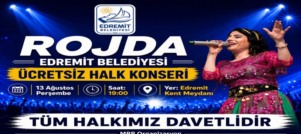 Edremit Belediyesi’nden Ücretsiz Rojda Konseri ! Zaman ve Mekan belli oldu