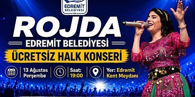 Edremit Belediyesi’nden Ücretsiz Rojda Konseri ! Zaman ve Mekan belli oldu