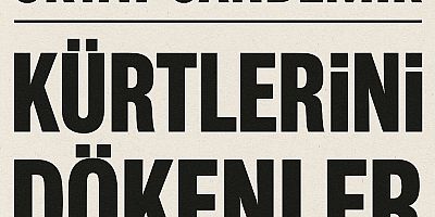 Oktay Candemir: İçindeki Kürtleri Dökenler