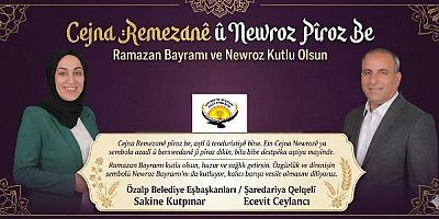 Özalp Belediye Eşbaşkanları'ndan Ramazan Bayramı ve Newroz Mesajı