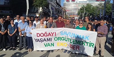 Van EKO-DER'den ekolojik kıyıma karşı basın açıklaması !